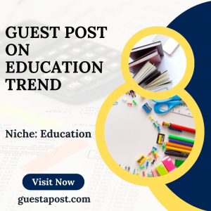 Guest Post on Education Trend