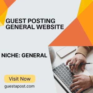 Guest Posting General Website