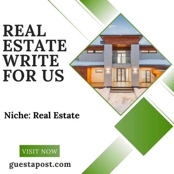 Real Estate Write for us