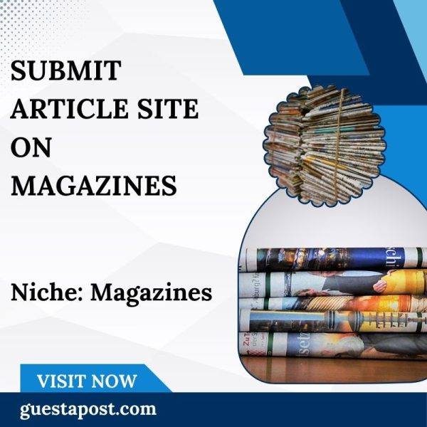 Submit Article Site on Magazines