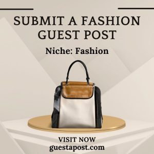 Submit a Fashion Guest Post