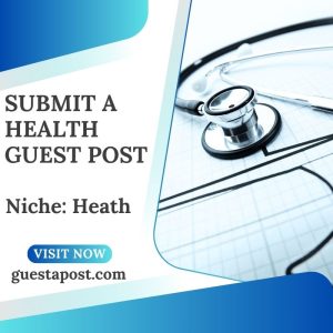 Submit a Health Guest Post