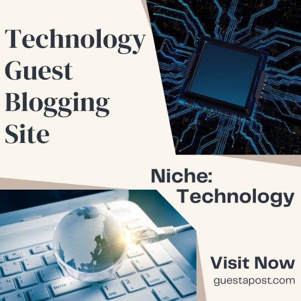 Technology Guest Blogging Site