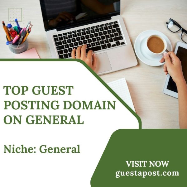 Top Guest Posting Domain on General