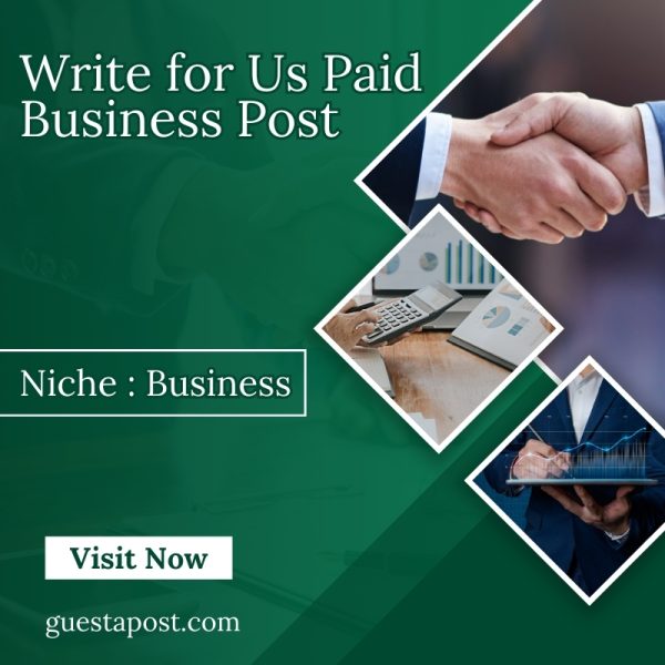 Write for Us Paid Business Post