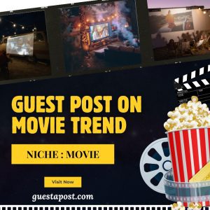 Guest Post on Movie Trend