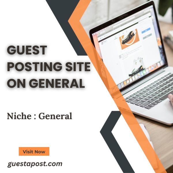 Guest Posting Site on General