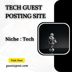 Tech Guest Posting Site