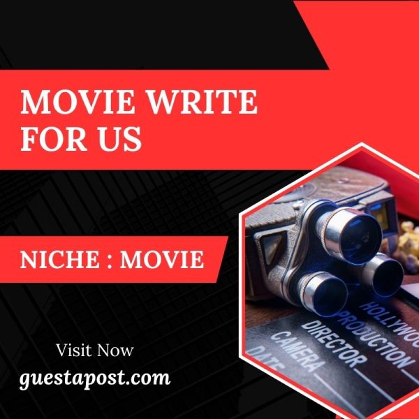 Movie Write for us