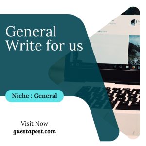 General Write for us