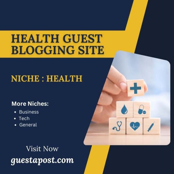 Health Guest Blogging Site