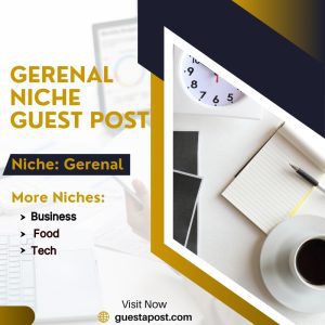 General Niche Guest Post