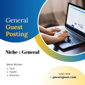 General Guest Posting