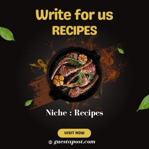 Write for us Recipes