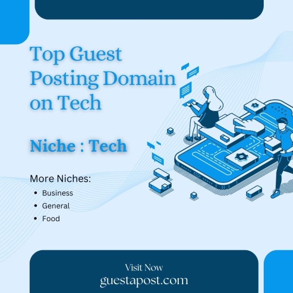 Top Guest Posting Domain on Tech