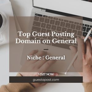 Top Guest Posting Domain on General