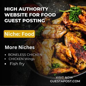 High Authority Website for Food Guest Posting