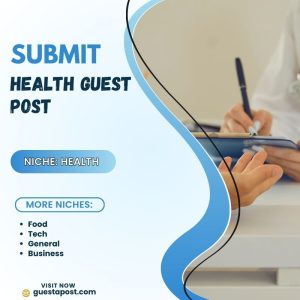 Submit Health guest Post