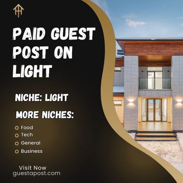 Paid Guest post on Light