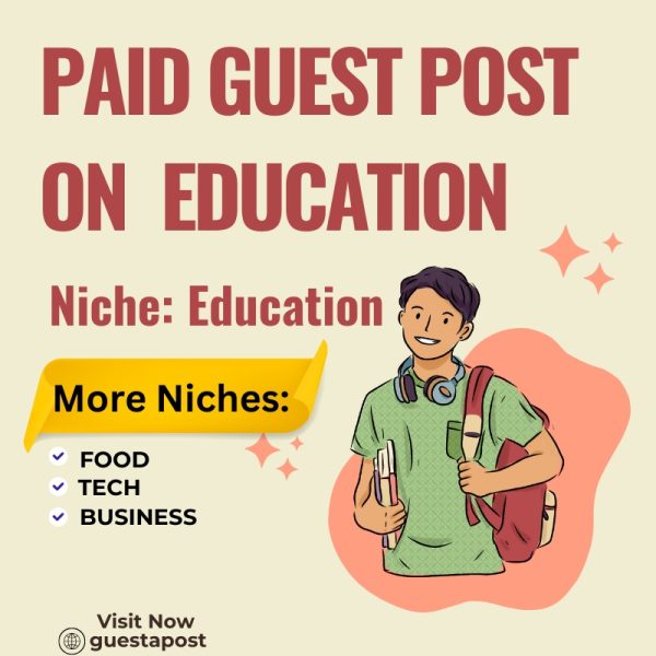 Paid Guest post on Education