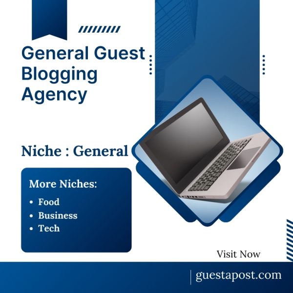 General Guest Blogging Agency