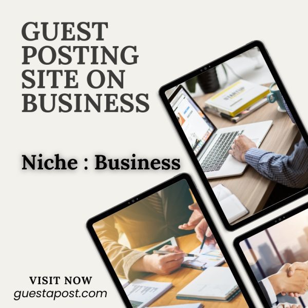 Guest Posting Site on Business