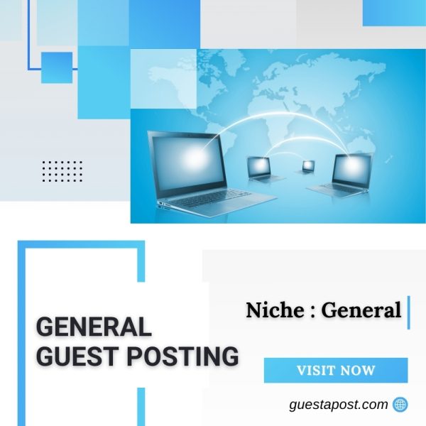 General Guest Posting