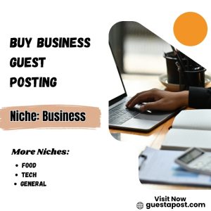 Buy Business guest posting