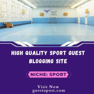 High quality Sport guest blogging site