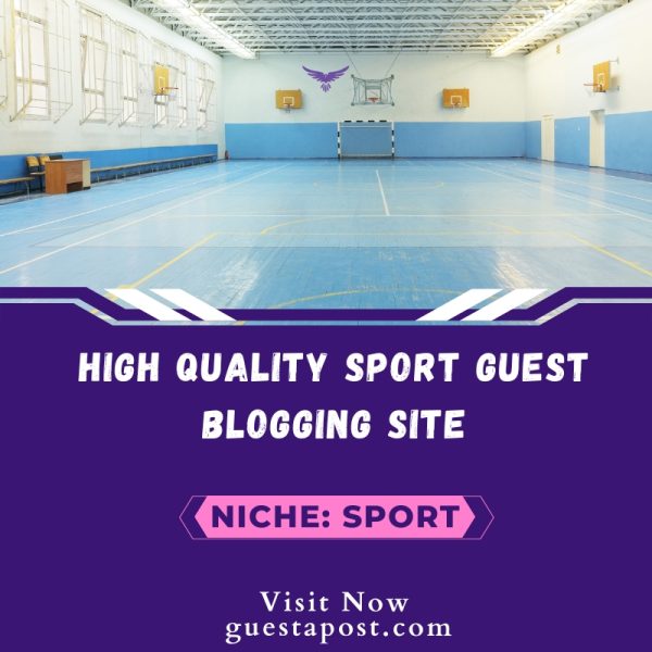 High quality Sport guest blogging site