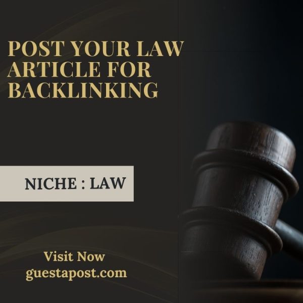 Post your Law Article for Backlinking