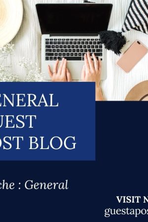 General Guest Post Blog