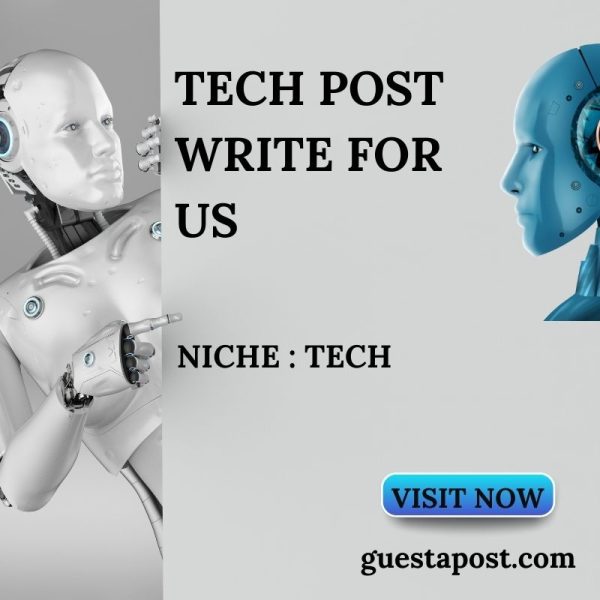 Tech Post Write for us