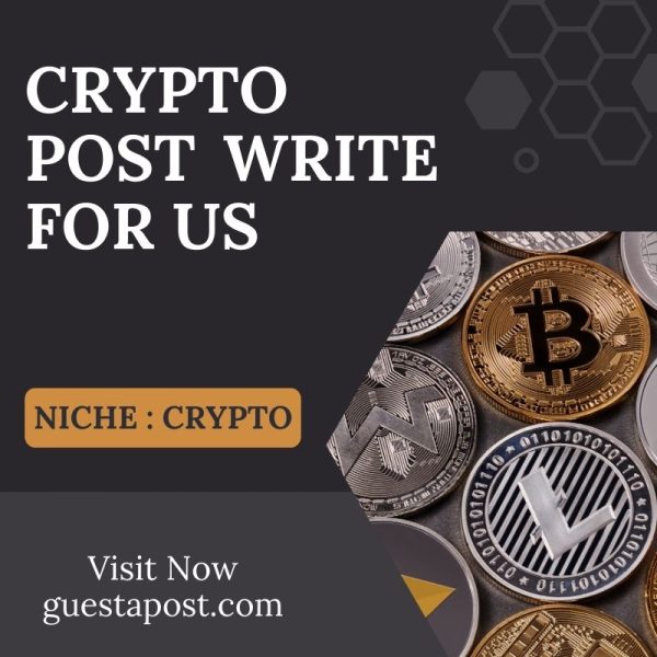 Crypto Post Write for us