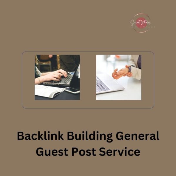 Backlink Building General Guest Post Service