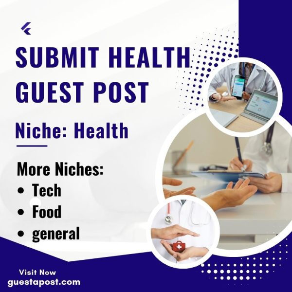 Submit Health Guest Post