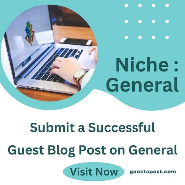 Submit a Successful Guest Blog Post on General