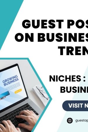 Guest Post on Business Trend