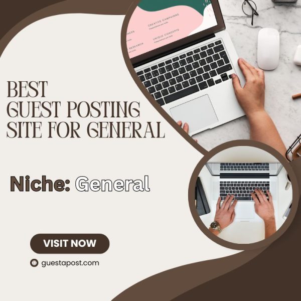 Best Guest Posting Site for General