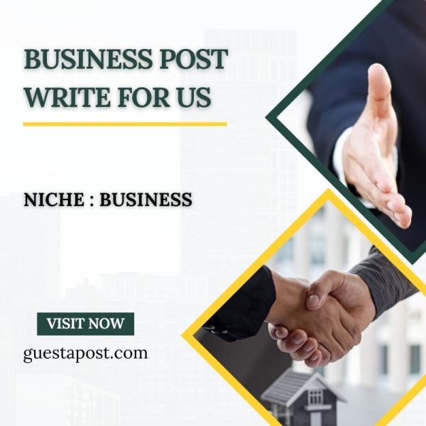 Business Post Write for Us