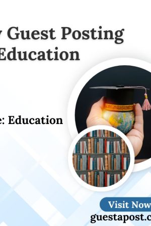 Buy Guest Posting on Education