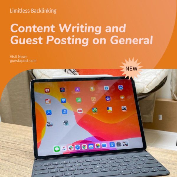 Content Writing and Guest Posting on General