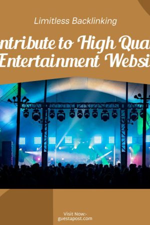 Contribute to High Quality Entertainment Website