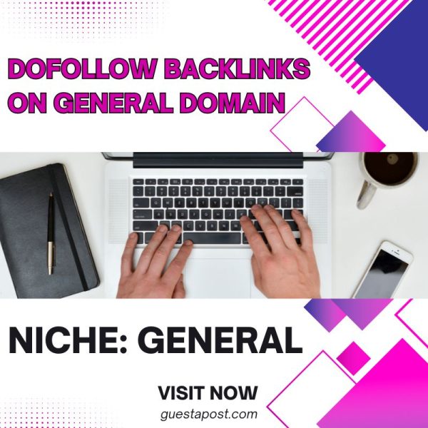 Dofollow Backlinks on General Domain