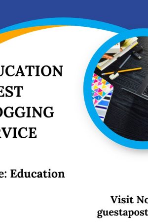 Education Guest Blogging Service