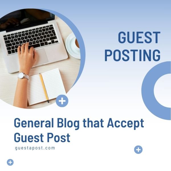 General Blog that Accept Guest Post