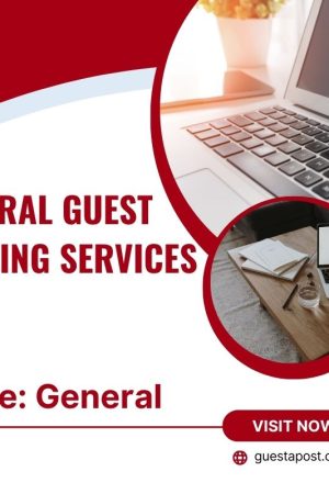 General Guest Posting Services