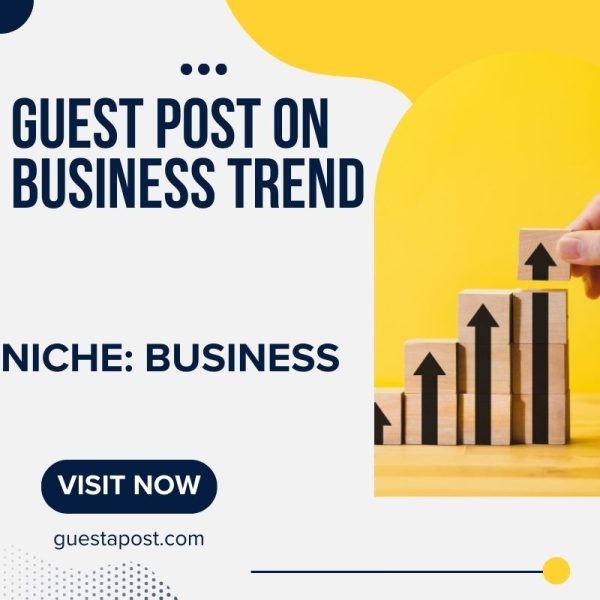 Guest Post on Business Trend