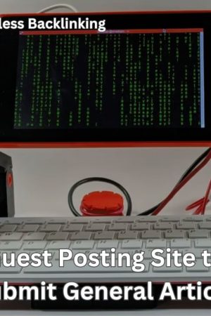 Guest Posting Site to Submit General Article