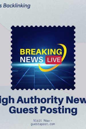 High Authority News Guest Posting